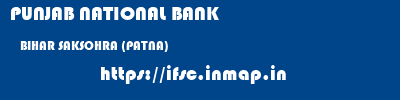 PUNJAB NATIONAL BANK  BIHAR SAKSOHRA (PATNA)    ifsc code